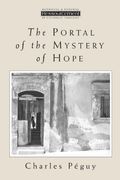 The Portal Of The Mystery Of Hope