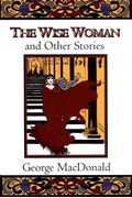 Wise Woman And Other Stories