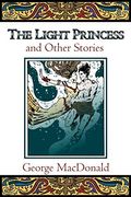 The Light Princess And Other Stories
