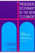 Theological Dictionary Of The New Testament, Volume Vii