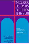 Theological Dictionary Of The New Testament, Volume Ix