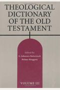 Theological Dictionary of the Old Testament: Volume III