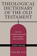 Theological Dictionary Of The Old Testament, Volume Xvii, 17: Index Volume