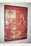 Commentary on the Gospel of Luke (The new international commentary on the New Testament)