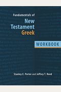 Fundamentals Of New Testament Greek: Workbook