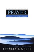 Prayer: The Cry For The Kingdom