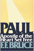 Paul, Apostle Of The Heart Set Free
