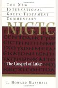 The Gospel of Luke (The New International Greek Testament Commentary)