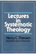 Lectures In Systematic Theology