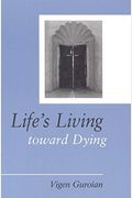 Life's Living Toward Dying: A Theological And Medical-Ethical Study