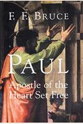 Paul, Apostle Of The Heart Set Free