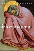 The Prophets: Two Volumes In One