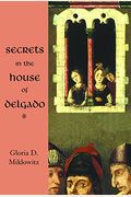 Secrets In The House Of Delgado