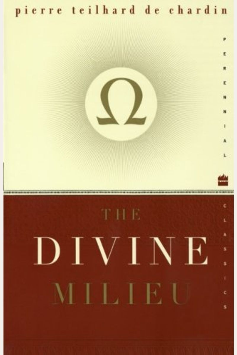 The Divine Milieu