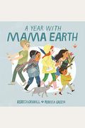 A Year With Mama Earth
