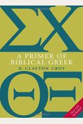A Primer Of Biblical Greek