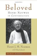 Beloved: Henri Nouwen In Conversation [With Cd]