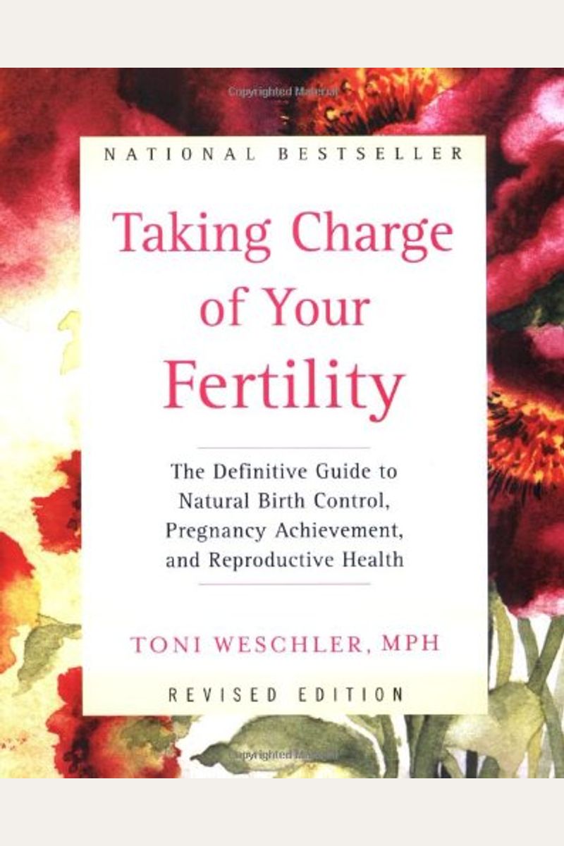 Buy Taking Charge Of Your Fertility The Definitive Guide To Natural Birth Control, Pregnancy