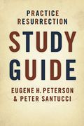 Practice Resurrection (Study Guide)