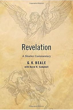 Revelation: A Shorter Commentary Revelation: A Shorter Commentary