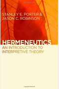 Hermeneutics: An Introduction To Interpretive Theory