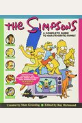 The Simpsons: A Complete Guide To Our Favorite Family