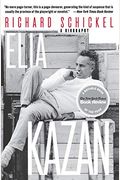 Elia Kazan: A Biography