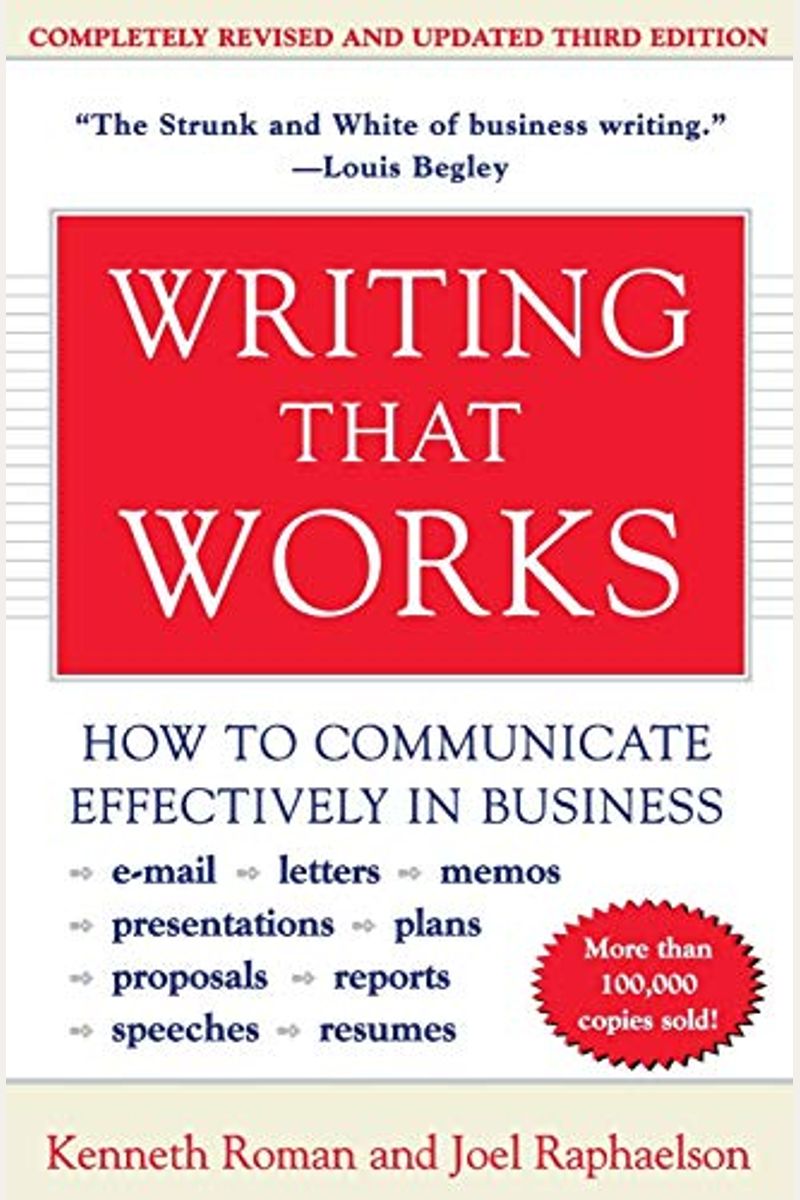 Writing That Works, 3rd Edition: How To Communicate Effectively In Business