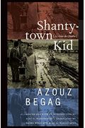 Shantytown Kid: Le Gone Du Chaaba