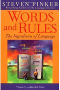 Words And Rules: The Ingredients Of Language