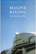 Magpie Rising: Sketches From The Great Plains