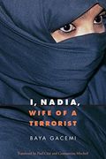 I, Nadia, Wife Of A Terrorist