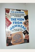 The View From Nowhere: The Only Bar Guide You'll Ever Want--Or Need