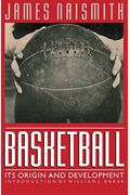 Basket Ball - Its Origin And Development