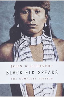 Blk Elk Speaks Blk Elk Speaks