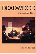 Deadwood: The Golden Years