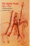 The Oglala People, 1841-1879: A Political History