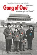 Gang Of One: Memoirs Of A Red Guard (American Lives)