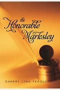 The Honorable Marksley (Avalon Romance)