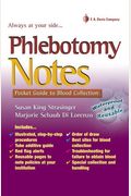 Phlebotomy Notes: Pocket Guide To Blood Collection