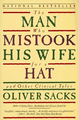 The Man Who Mistook His Wife For A Hat The Man Who Mistook His Wife For A Hat