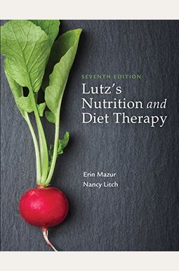 Lutz's Nutrition And Diet Therapy Lutz's Nutrition And Diet Therapy