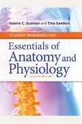 Student Workbook For Essentials Of Anatomy And Physiology