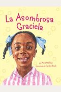 La Asombrosa Graciela