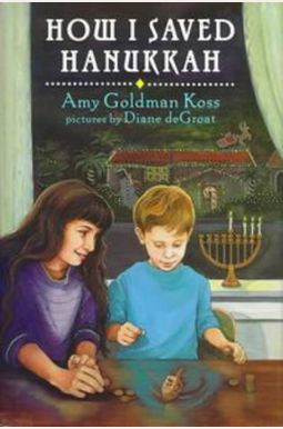 How I Saved Hanukkah How I Saved Hanukkah