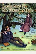 Louisa May & Mr. Thoreau's Flute