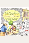 You Can't Take A Balloon Into The Museum Of Fine Arts