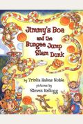 Jimmy's Boa And The Bungee Jump Slam Dunk