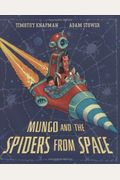Mungo And The Spiders From Space