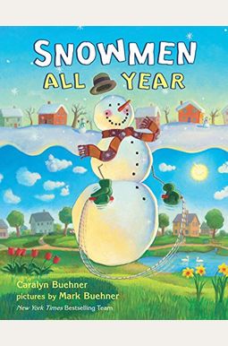 Snowmen All Year Snowmen All Year